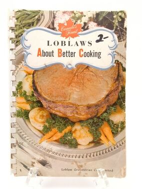 1958 Vintage Loblaws "About Better Cooking" Cookbook